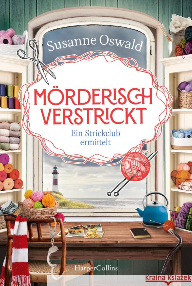 Mörderisch verstrickt - Ein Strickclub ermittelt Oswald, Susanne 9783365010273 HarperCollins Taschenbuch - książka