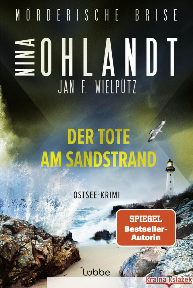 Mörderische Brise - Der Tote am Sandstrand Ohlandt, Nina, Wielpütz, Jan F. 9783404194957 Bastei Lübbe - książka