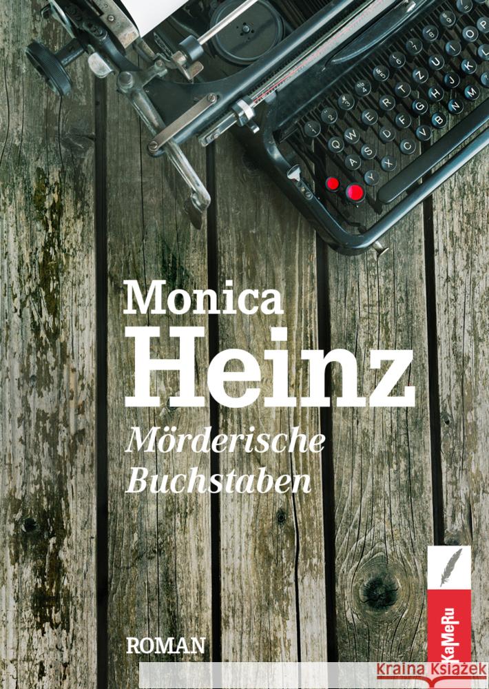 Mörderische Buchstaben Heinz, Monica 9783907327005 KaMeRu Verlag - książka