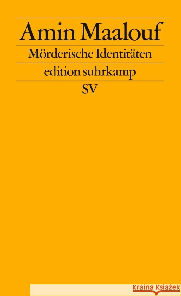 Mörderische Identitäten : Essay Maalouf, Amin   9783518121597 Suhrkamp - książka