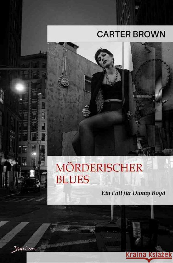 Mörderischer Blues - Ein Fall für Danny Boyd Brown, Carter 9783757542405 epubli - książka