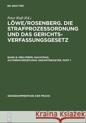 MRK/IPBPR; Nachtrag; Autorenverzeichnis; Gesamtregister Walter Gollwitzer Werner Beulke Reinhard Bvttcher 9783899492200 Walter de Gruyter - książka