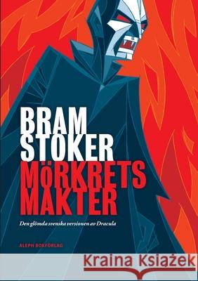 Mörkrets makter Bram Stoker, John Edgar Browning, Rickard Berghorn 9789187619106 Aleph Bokforlag - książka