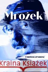 Mrożek i nowoczesność Antoni Winch 9788366124660 Instytut Teatralny - książka