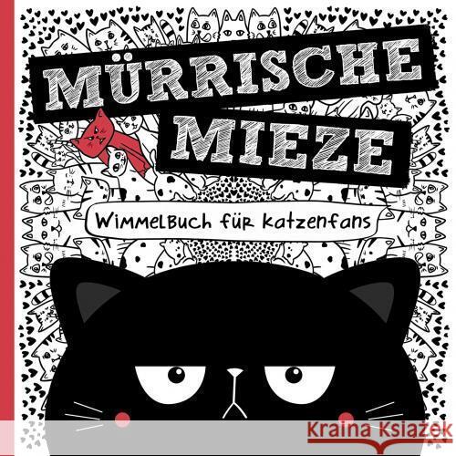 Mürrische Mieze - Wimmelbuch für Katzenfans Petra Lustig 9789403776460 Bookmundo - książka
