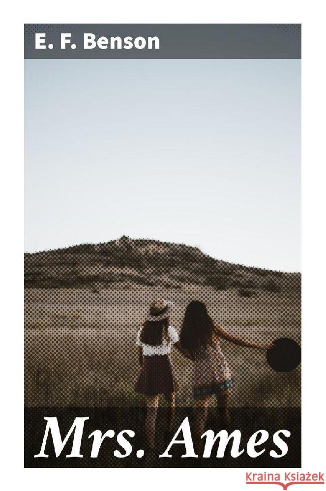 Mrs. Ames Benson, E. F. 9788027286225 Good Press - książka