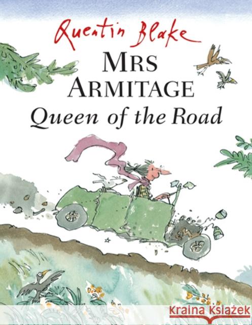 Mrs Armitage Queen Of The Road Quentin Blake 9780099434245 Penguin Random House Children's UK - książka