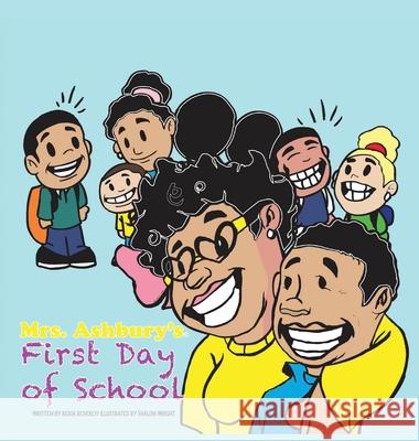 Mrs. Ashbury's First Day of School Rekia Beverly 9781733140966 Mrs. Ashbury's World - książka