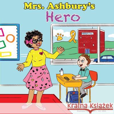 Mrs. Ashbury's Hero Rekia Beverly Donald L. Hil 9781724358059 Createspace Independent Publishing Platform - książka