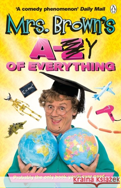 Mrs. Brown's A to Y of Everything Brendan O'Carroll 9781405920360 Penguin Books Ltd - książka