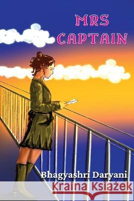 Mrs Captain Bhagyashri Daryani 9789393262066 Tgibt Press - książka