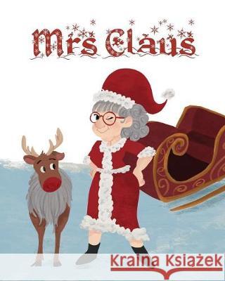 Mrs Claus Amy Parry 9781925807202 Like a Photon Creative Pty - książka