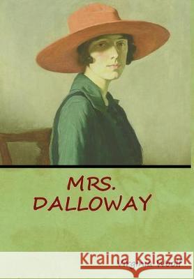 Mrs. Dalloway Virginia Woolf 9781618953100 Bibliotech Press - książka