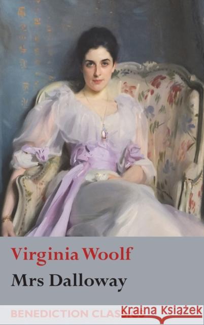 Mrs Dalloway Virginia Woolf 9781781398197 Benediction Classics - książka