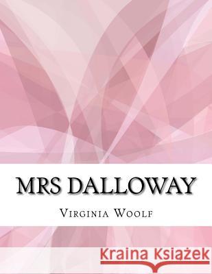 Mrs Dalloway Virginia Woolf 9781976597404 Createspace Independent Publishing Platform - książka