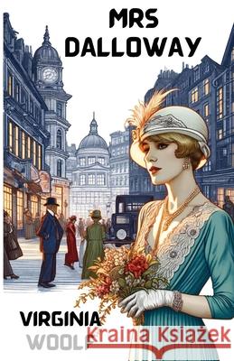 Mrs Dalloway(Illustrated) Virginia Woolf Micheal Smith 9783397849650 Micheal Smith - książka