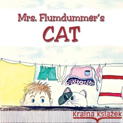 Mrs. Flumdummer's Cat Marie Landles 9781999096854 Landles Books - książka