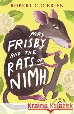 Mrs Frisby and the Rats of NIMH Robert C. O'Brien 9780141354927 Penguin Random House Children's UK - książka