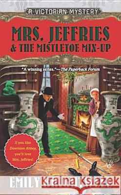 Mrs. Jeffries & the Mistletoe Mix-Up Emily Brightwell 9780425251706 Berkley - książka