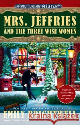 Mrs. Jeffries and the Three Wise Women Emily Brightwell 9780399584244 Berkley Books - książka