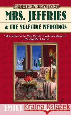 Mrs. Jeffries and the Yuletide Weddings Emily Brightwell 9780425237915 Berkley - książka