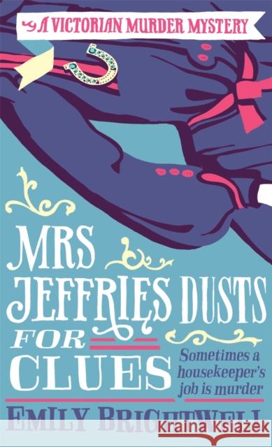 Mrs Jeffries Dusts For Clues Emily Brightwell 9781472108890 Little, Brown Book Group - książka