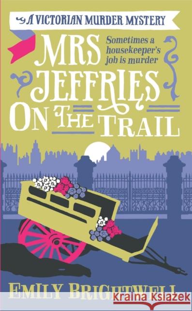 Mrs Jeffries On The Trail Emily Brightwell 9781472108913 Little, Brown Book Group - książka