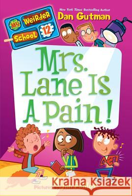 Mrs. Lane Is a Pain! Dan Gutman Jim Paillot 9780062198471 HarperCollins - książka