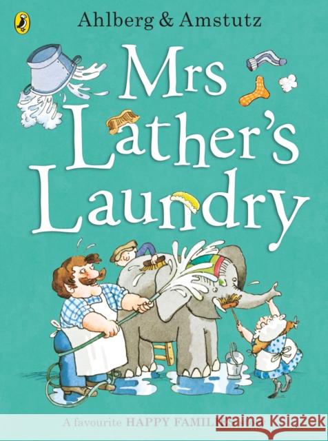 Mrs Lather's Laundry Allan Ahlberg 9780141369952 Penguin Random House Children's UK - książka