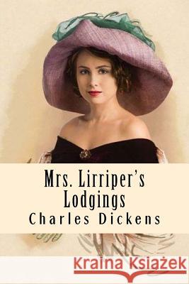 Mrs. Lirriper's Lodgings Charles Dickens 9781981755196 Createspace Independent Publishing Platform - książka