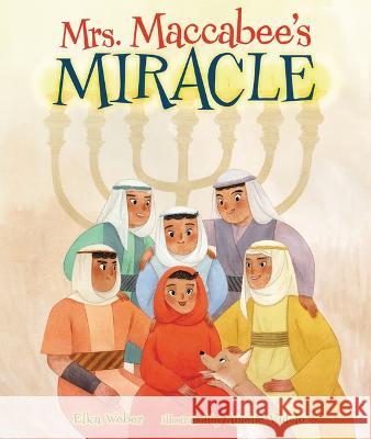 Mrs. Maccabee\'s Miracle Elka Weber Am?lie Videlo 9781728477916 Kar-Ben Publishing - książka