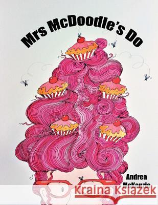 Mrs McDoodle's Do Andrea McKenzie 9781725654778 Createspace Independent Publishing Platform - książka