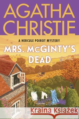 Mrs. McGinty's Dead: A Hercule Poirot Mystery Agatha Christie 9780063376915 William Morrow & Company - książka