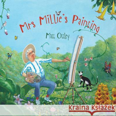 Mrs Millie's Painting Matt Ottley Matt Ottley Tina Wilson 9780648006848 One Tentacle Publishing - książka