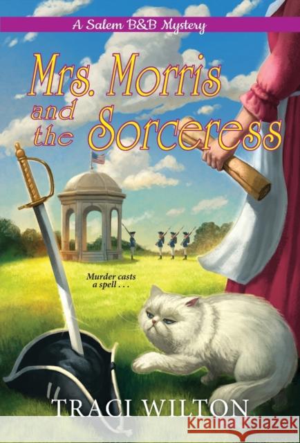 Mrs. Morris and the Sorceress Traci Wilton 9781496733030 Kensington Publishing - książka