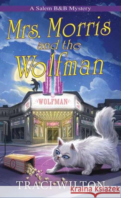 Mrs. Morris and the Wolfman Traci Wilton 9781496741370 Kensington Publishing - książka