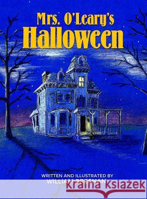 Mrs. O'Leary's Halloween William Bresnan 9781480955172 Dorrance Publishing Co. - książka