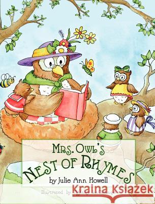 Mrs. Owl's Nest of Ryhmes Julie Ann Howell Tiffany LaGrange  9781614930877 The Peppertree Press - książka