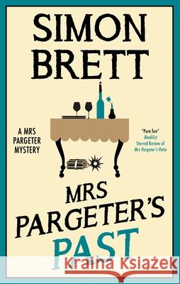 Mrs Pargeter's Past Simon Brett 9781448318650 Severn House - książka