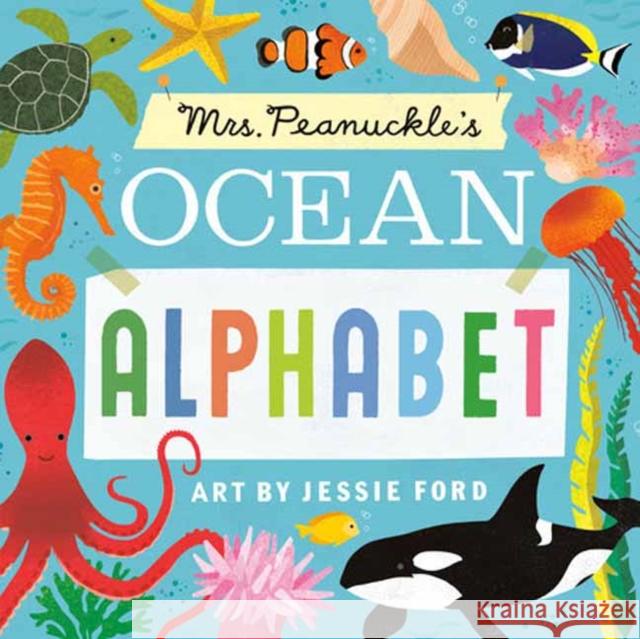 Mrs. Peanuckle's Ocean Alphabet Mrs Peanuckle                            Jessie Ford 9780593486610 Random House USA Inc - książka