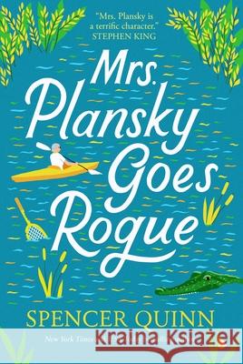 Mrs. Plansky Goes Rogue Spencer Quinn 9781250331830 Forge - książka