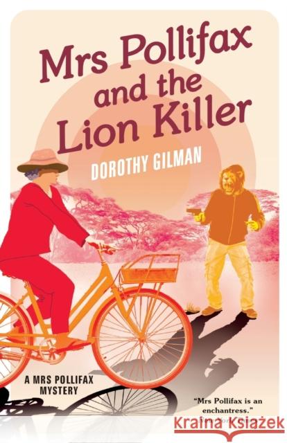 Mrs Pollifax and the Lion Killer Dorothy Gilman 9781788422994 Farrago - książka