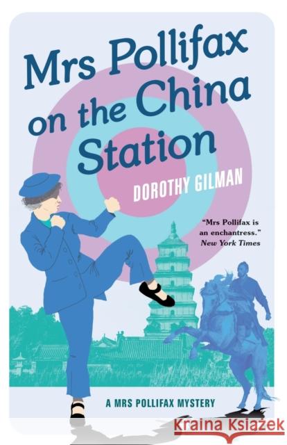 Mrs Pollifax on the China Station Dorothy Gilman 9781788422932 Farrago - książka