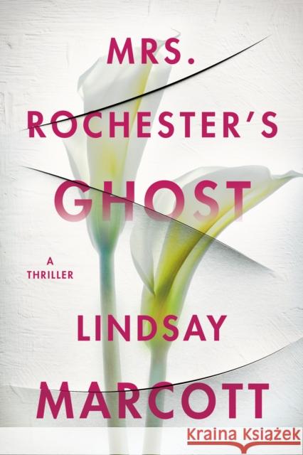 Mrs. Rochester's Ghost: A Thriller Marcott, Lindsay 9781542026390 Thomas & Mercer - książka