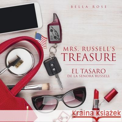 Mrs. Russell's Treasure El Tesoro de la Senora Russell Rose, Bella 9781662839351 Mill City Press, Inc - książka