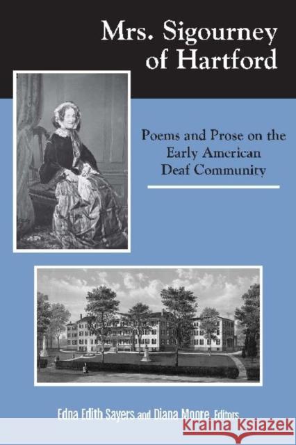 Mrs. Sigourney in Hartford Edna Edith Sayers 9781563685576 Gallaudet University Press,U.S. - książka