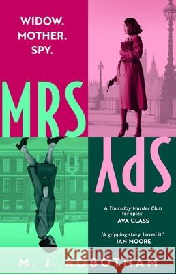 Mrs Spy M. J. Robotham 9781035914227 Bloomsbury Publishing PLC - książka