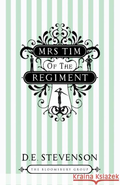 Mrs Tim of the Regiment D. E. Stevenson 9781408803462 Bloomsbury Publishing PLC - książka