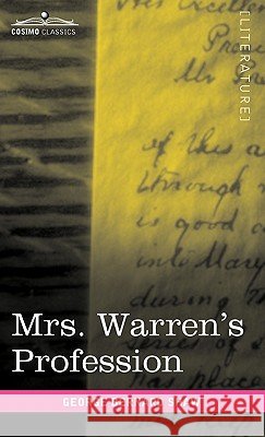 Mrs. Warren's Profession George Bernard Shaw 9781616403942 Cosimo Classics - książka