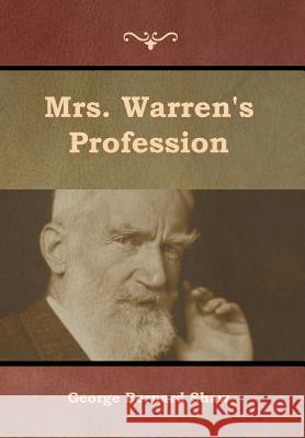 Mrs. Warren's Profession George Bernard Shaw 9781644392386 Indoeuropeanpublishing.com - książka